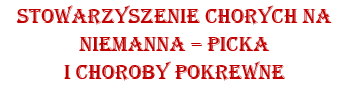 Stowarzyszenie Chorych Na Niemanna – Picka i Choroby Pokrewne